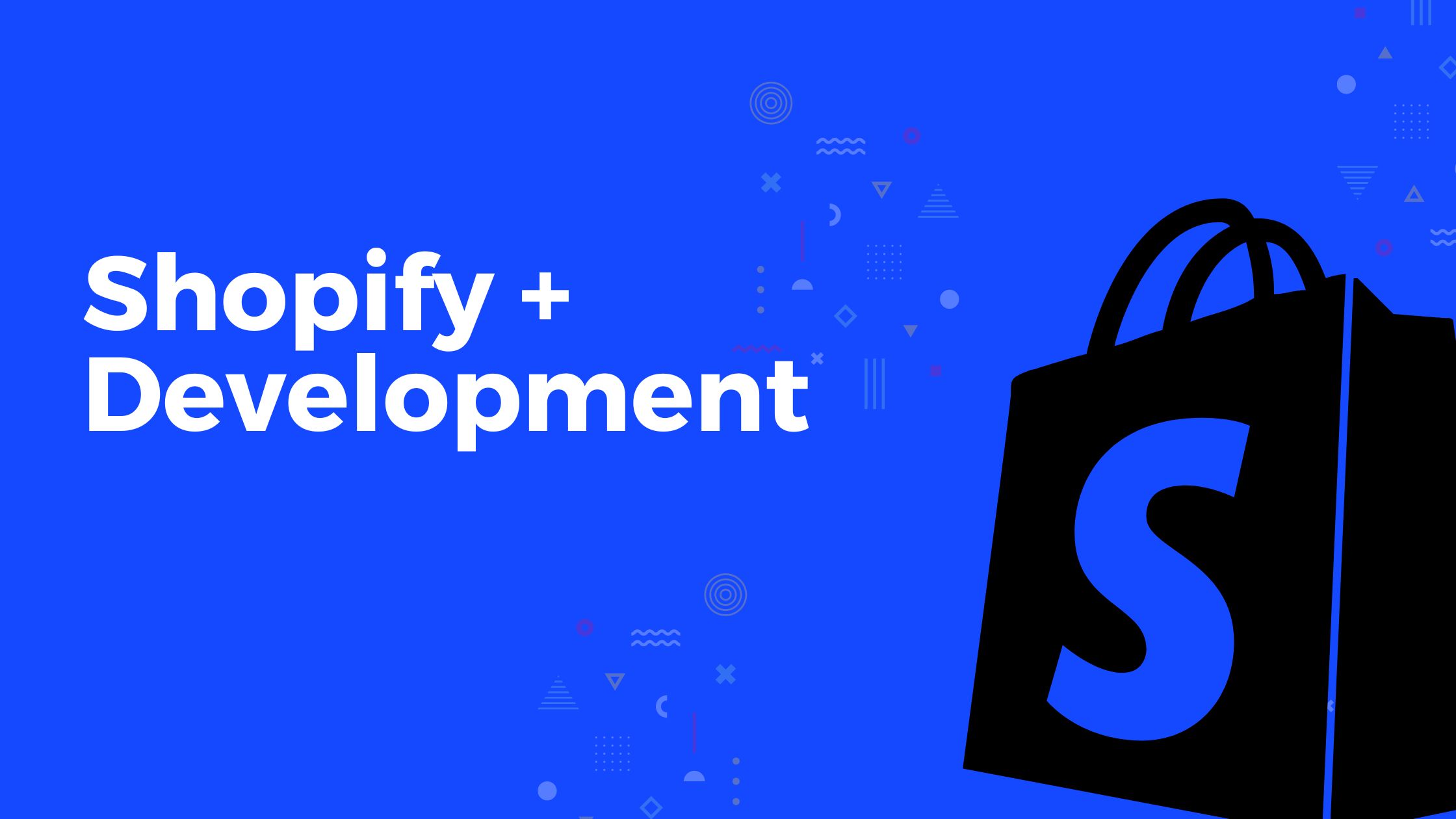 Custom Shopify Development